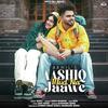 Aashiq Mud Na Jaawe - Akhil